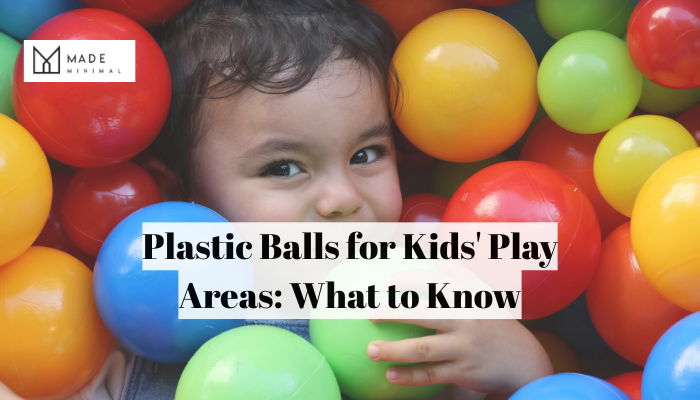 Plastic Balls for Kids’ Play Areas: What to Know